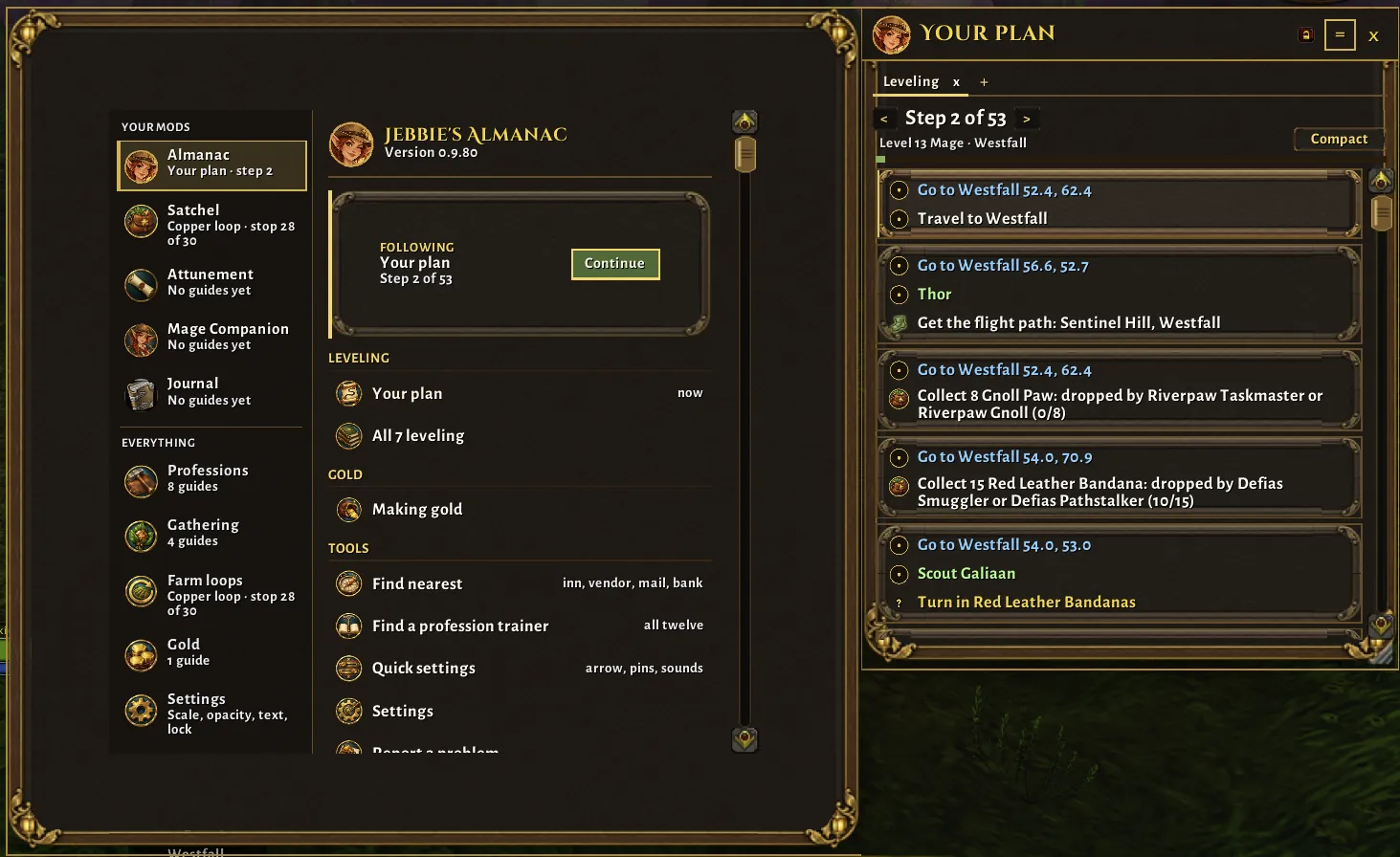 The Jebbie's menu with Jebbie's Almanac 0.9.80 open next to the Your plan window. The menu shows Your plan at step 2 of 53 with a Continue button; Leveling, Gold and Tools sections; your mods (Almanac, Satchel, Attunement, Mage Companion, Journal); and Everything (Professions, Gathering, Farm loops, Gold, Settings). The plan window shows the stop cards for Westfall.
