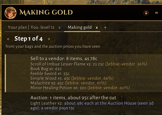 The Making gold guide, step 1 of 4, from your bags and the auction prices you have seen: sell 8 items to a vendor for 4s 78c, each with Jebbie's vendor advice, and auction 2 Light Leather for about 95c after the cut, at about 48c each, where a vendor pays 15c.